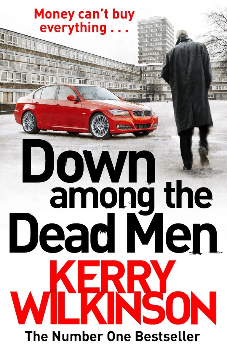 Kerry Wilkinson - Down Among the Dead Men, E-bok. Tillgänglighet: Lägg i varukorg
