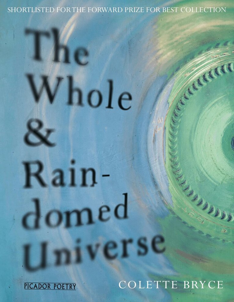 Colette Bryce - Whole & Rain-domed Universe, E-bok