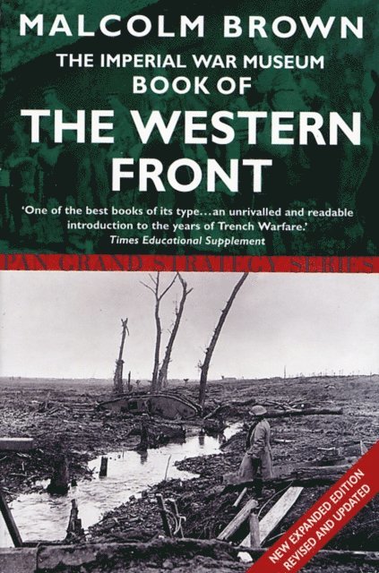 Malcolm Brown - Imperial War Museum Book of the Western Front, E-bok