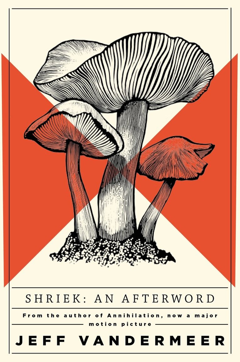 Jeff VanderMeer - Shriek, E-bok