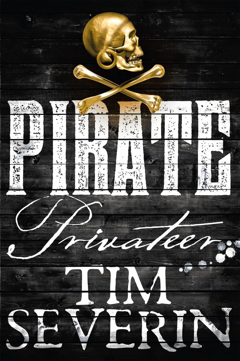 Tim Severin - Privateer, E-bok