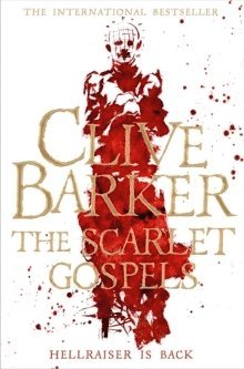 Scarlet Gospels av Clive Barker