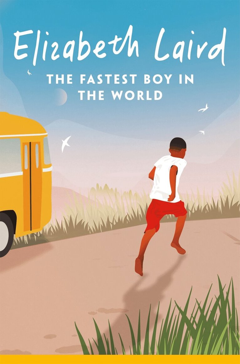 Elizabeth Laird - Fastest Boy in the World, E-bok