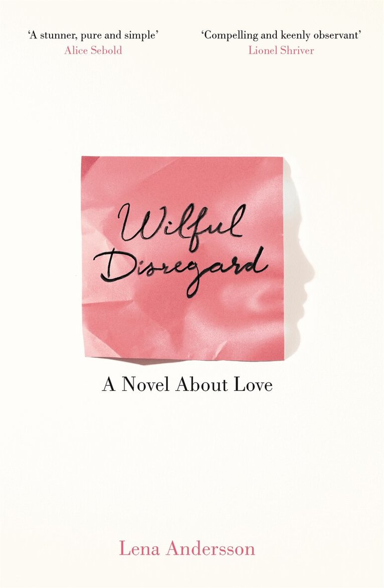 Lena Andersson - Wilful Disregard, E-bok