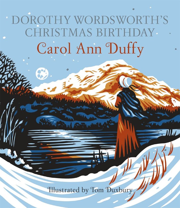 Carol Ann Duffy DBE - Dorothy Wordsworth's Christmas Birthday, E-bok