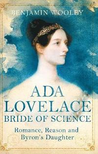 Ada Lovelace: Bride of Science
