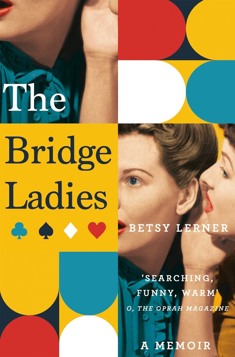 Betsy Lerner - Bridge Ladies, E-bok