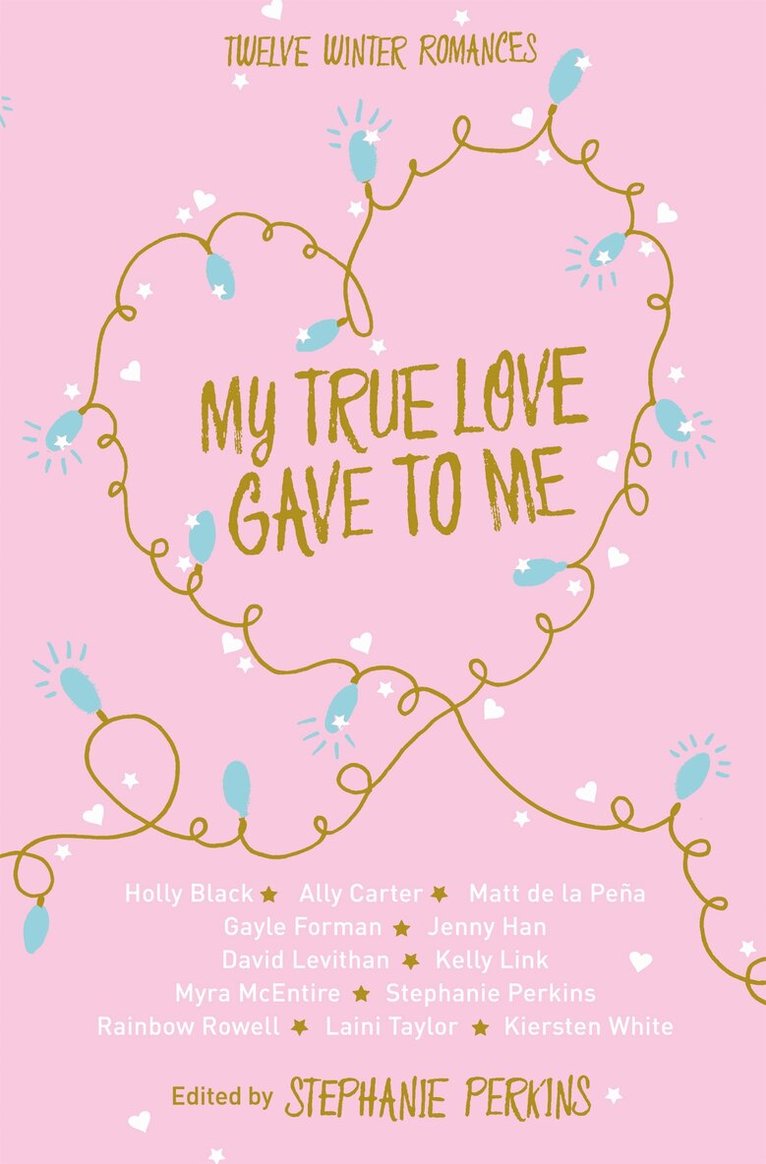 Stephanie Perkins, Stephanie Perkins - My True Love Gave to Me, E-bok