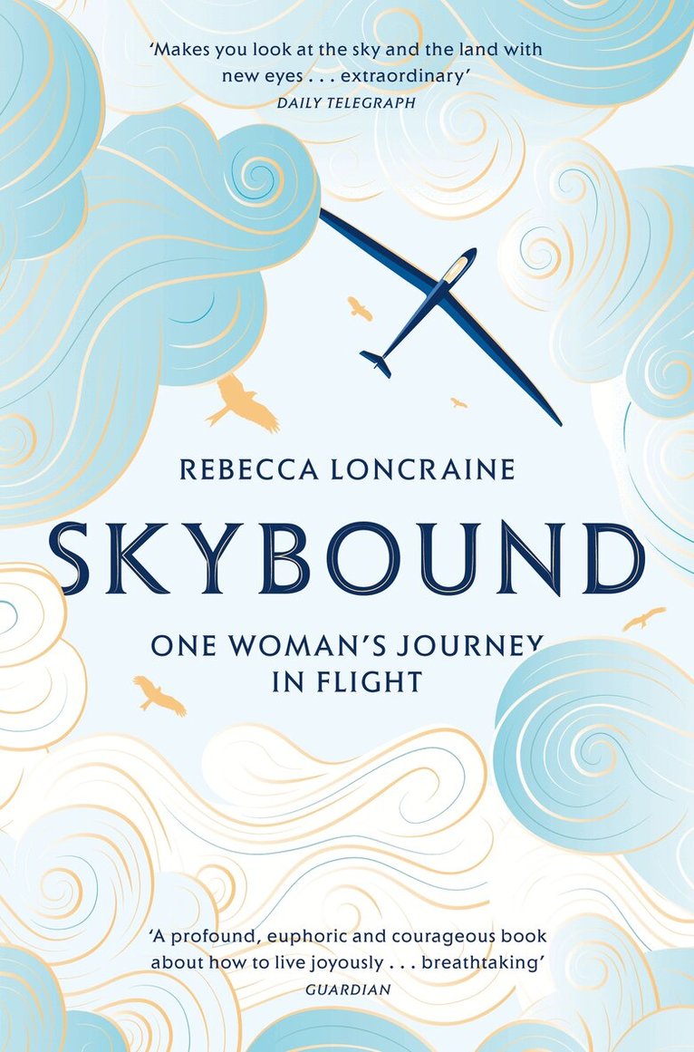 Rebecca Loncraine - Skybound, E-bok