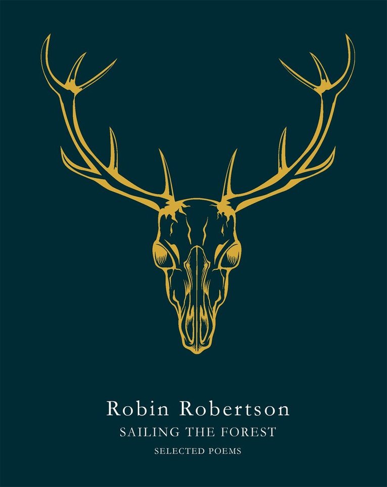 Robin Robertson - Sailing the Forest, E-bok