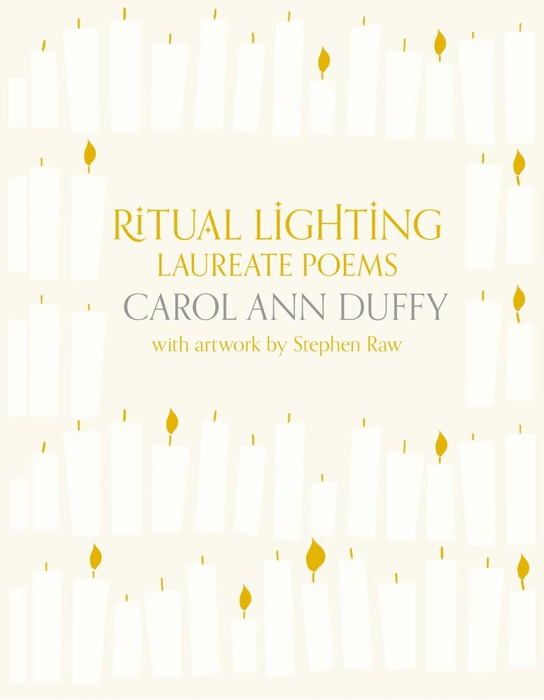Carol Ann Duffy DBE - Ritual Lighting, Inbunden