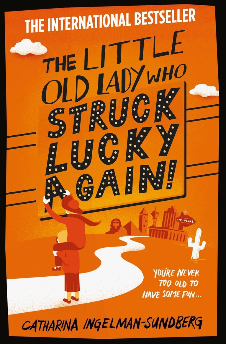 Catharina Ingelman-Sundberg - Little Old Lady Who Struck Lucky Again!, E-bok
