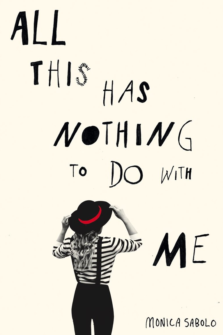 Monica Sabolo - All This Has Nothing To Do With Me, E-bok