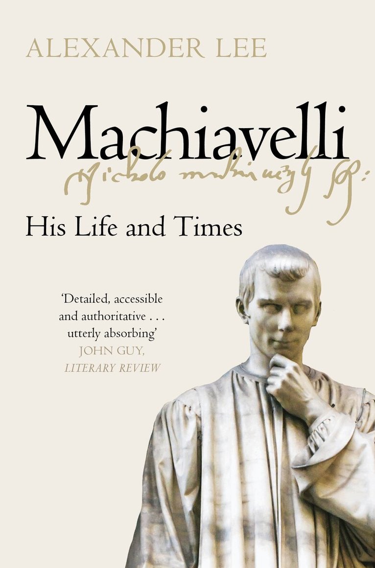 Alexander Lee - Machiavelli, E-bok
