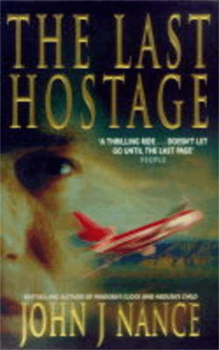 John J Nance - Last Hostage, Häftad