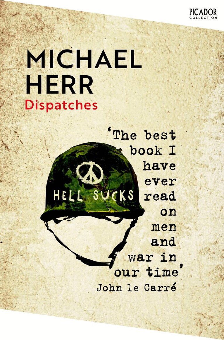Michael Herr - Dispatches, E-bok