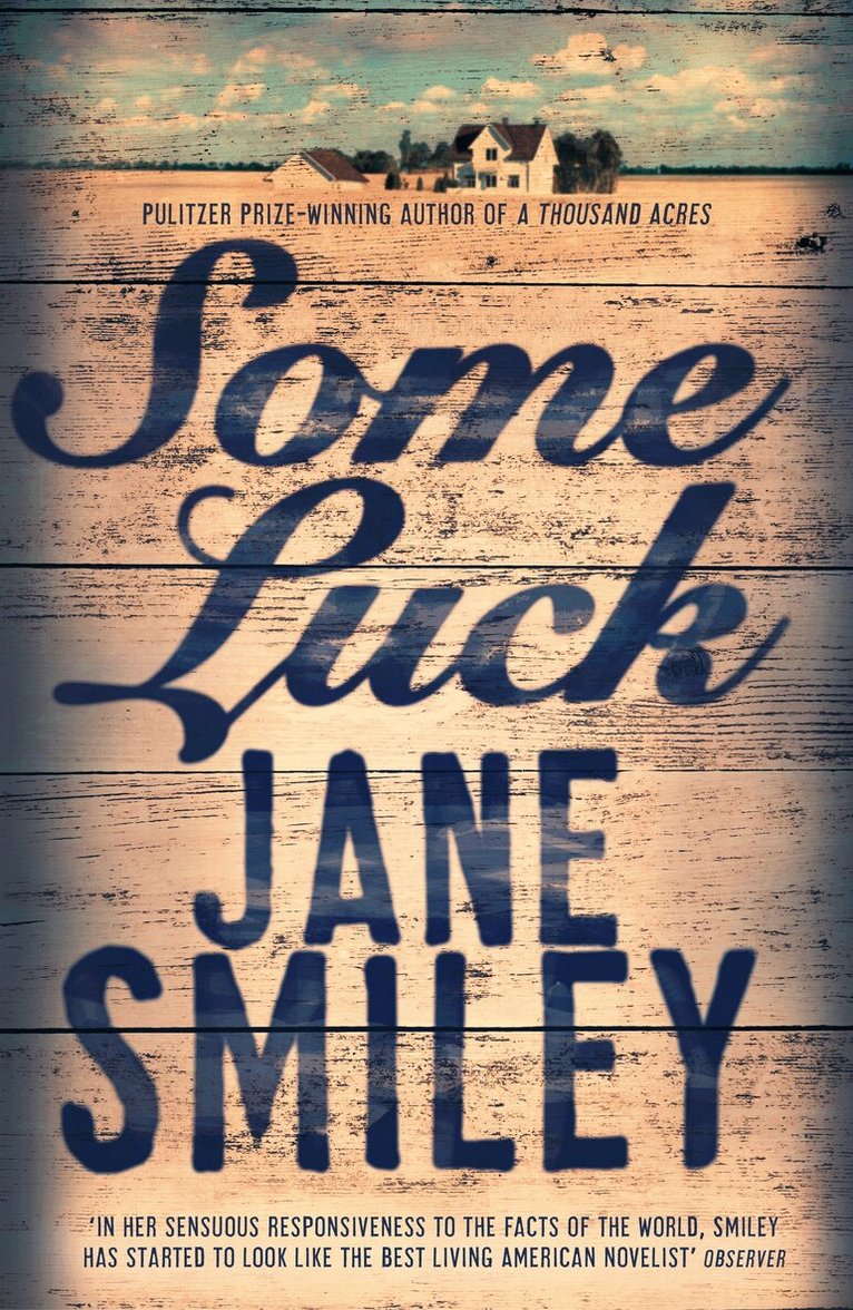 Jane Smiley - Some Luck, E-bok