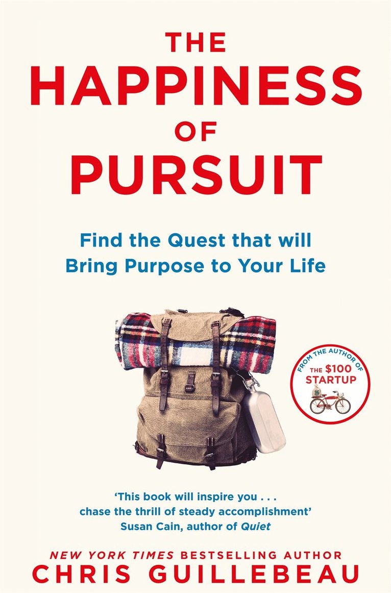 Chris Guillebeau - Happiness of Pursuit, E-bok