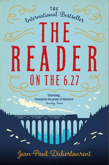 Jean-Paul Didierlaurent - Reader on the 6.27, Häftad
