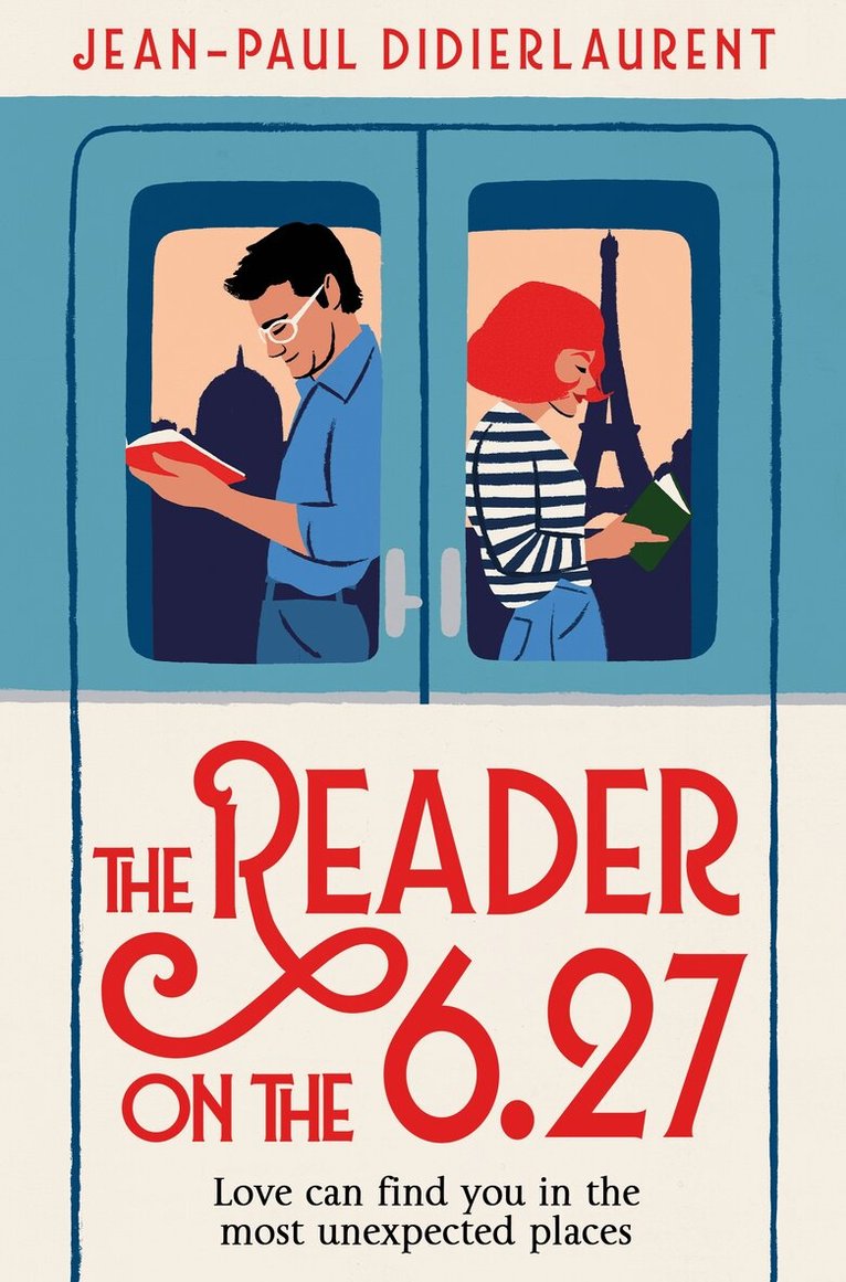 Jean-Paul Didierlaurent - Reader on the 6.27, E-bok