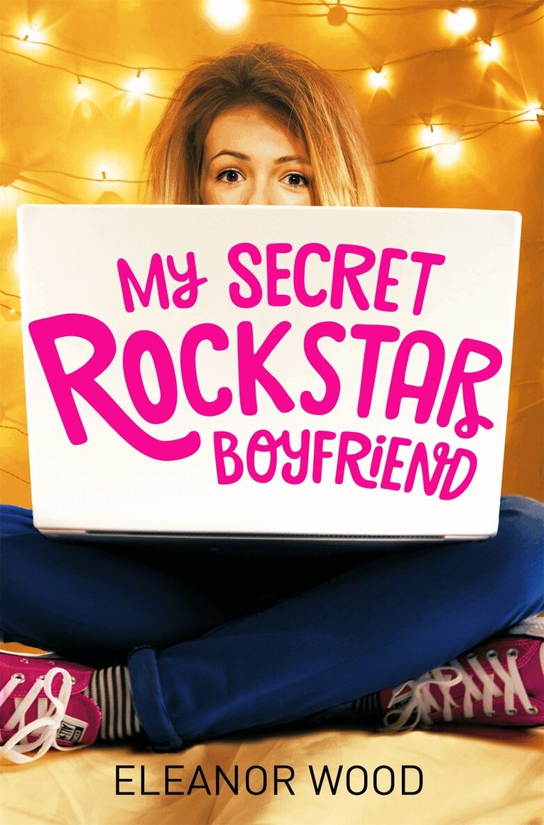 Eleanor Wood - My Secret Rockstar Boyfriend, E-bok