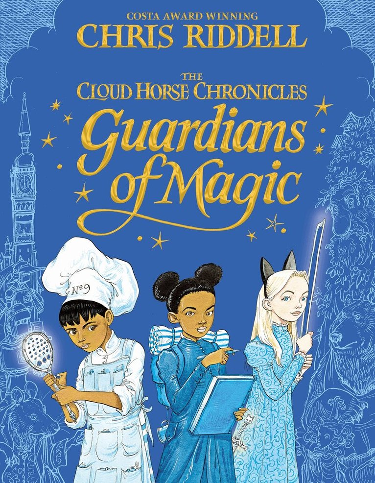 Chris Riddell - Guardians of Magic, E-bok