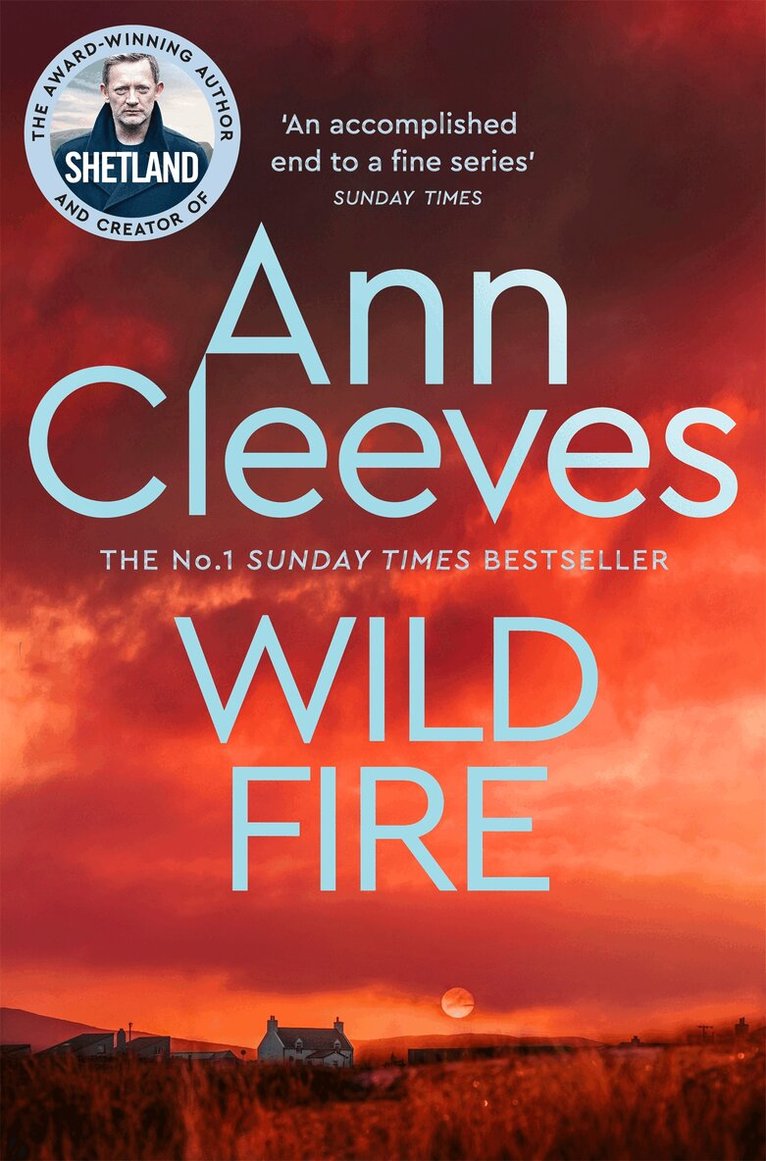 Ann Cleeves - Wild Fire, E-bok