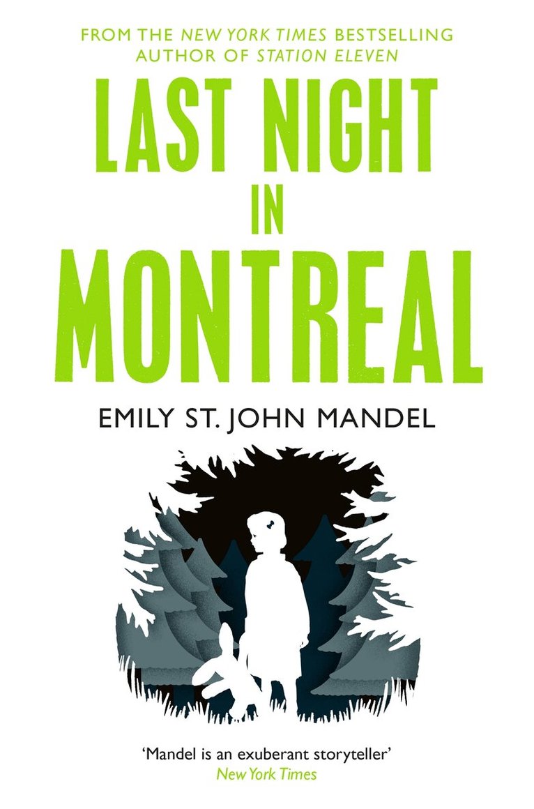 Emily St John Mandel - Last Night in Montreal, E-bok