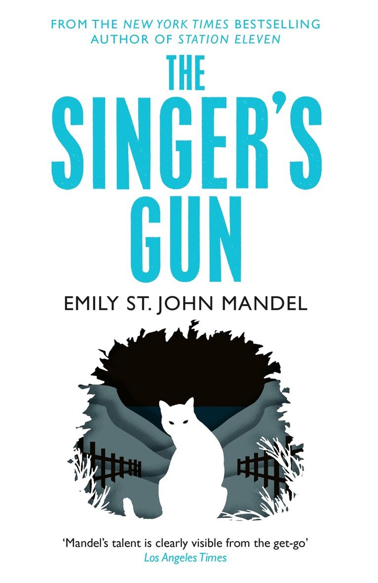 Emily St John Mandel - Singer's Gun, E-bok