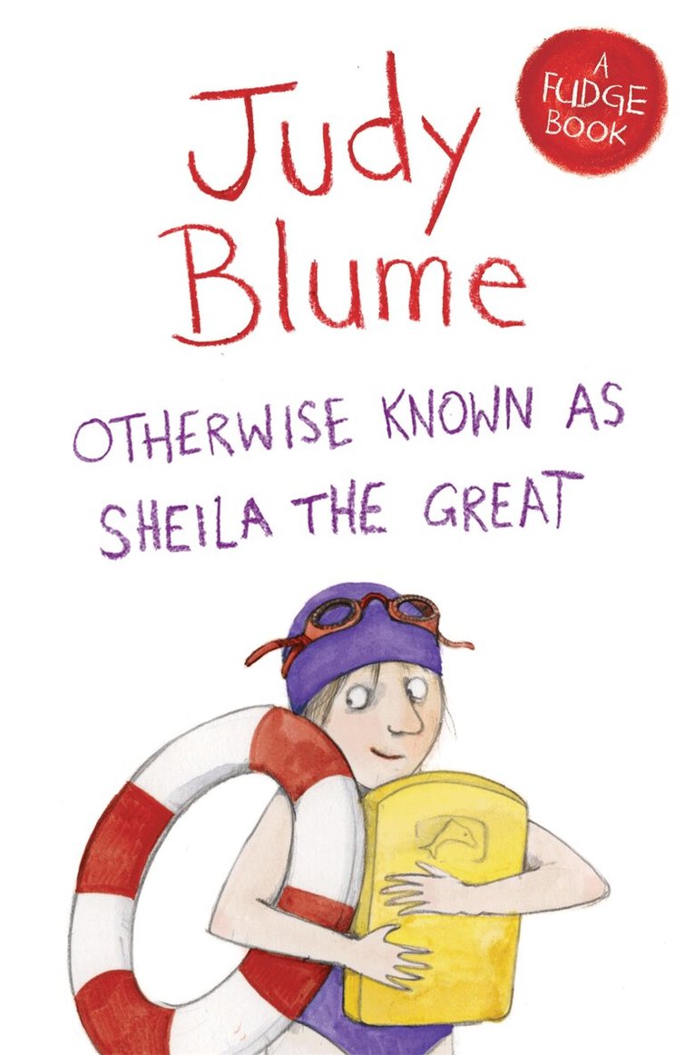 Judy Blume - Otherwise Known as Sheila the Great, E-bok
