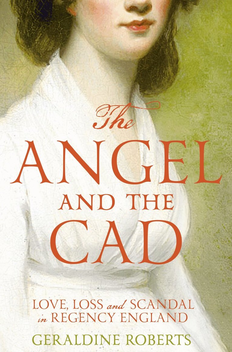Geraldine Roberts - Angel and the Cad, E-bok