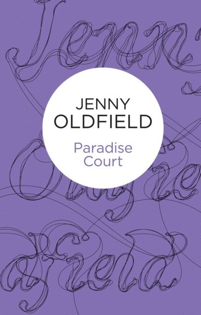 Jenny Oldfield - Paradise Court, E-bok