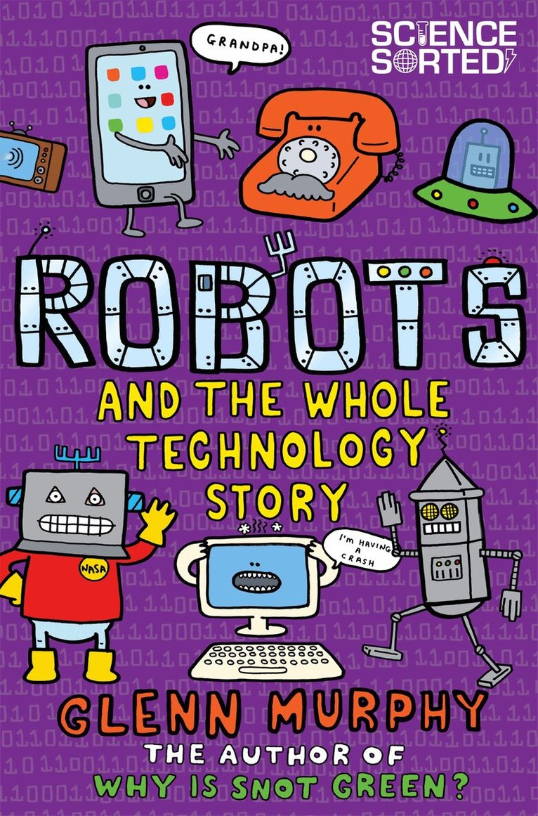 Glenn Murphy - Robots and the Whole Technology Story, E-bok