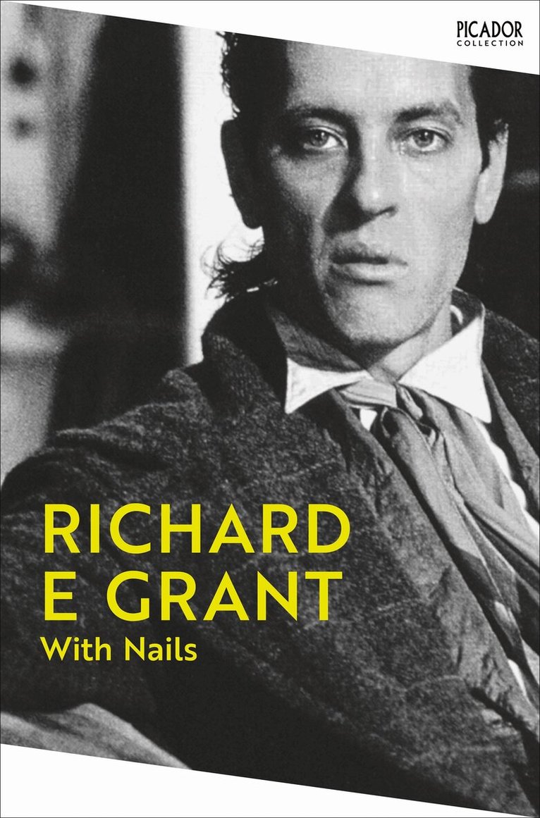 Richard E Grant - With Nails, E-bok