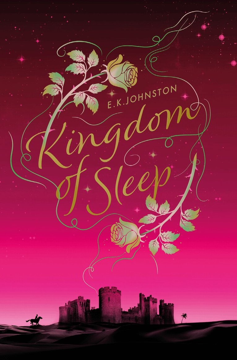 E.K. Johnston - Kingdom of Sleep, E-bok
