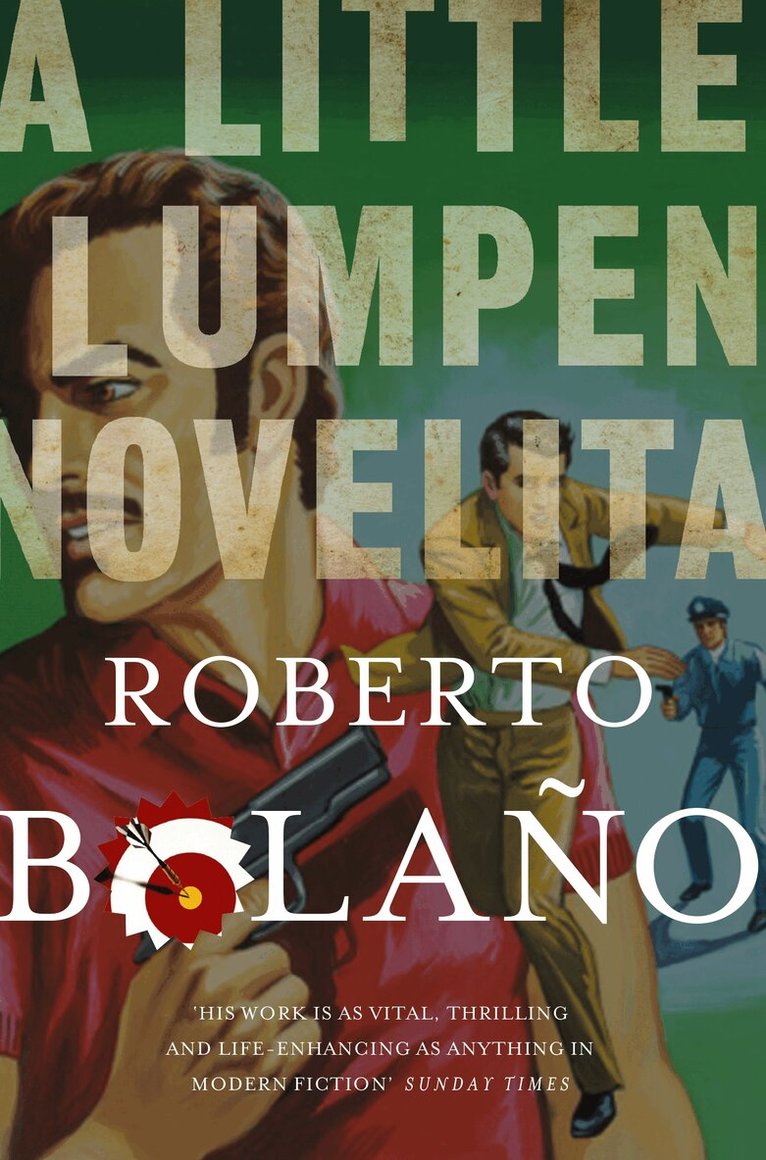 Roberto Bolaño - Little Lumpen Novelita, E-bok