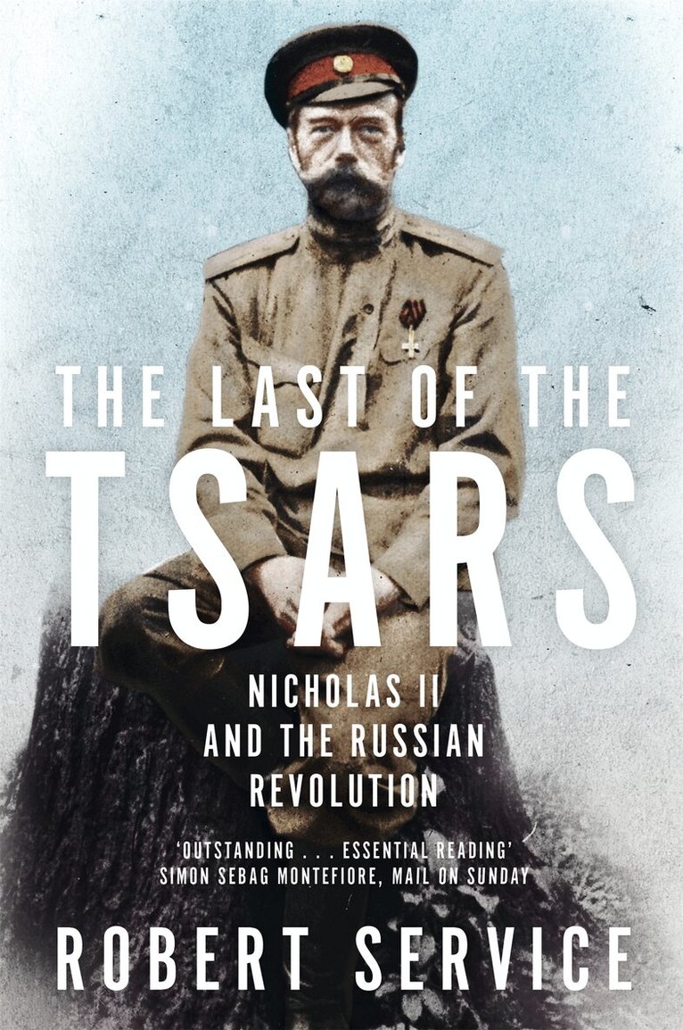 Robert Service - Last of the Tsars, E-bok