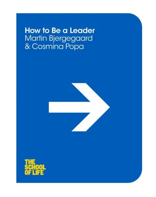 Martin Bjergegaard, Cosmina Popa - How to be a Leader, E-bok
