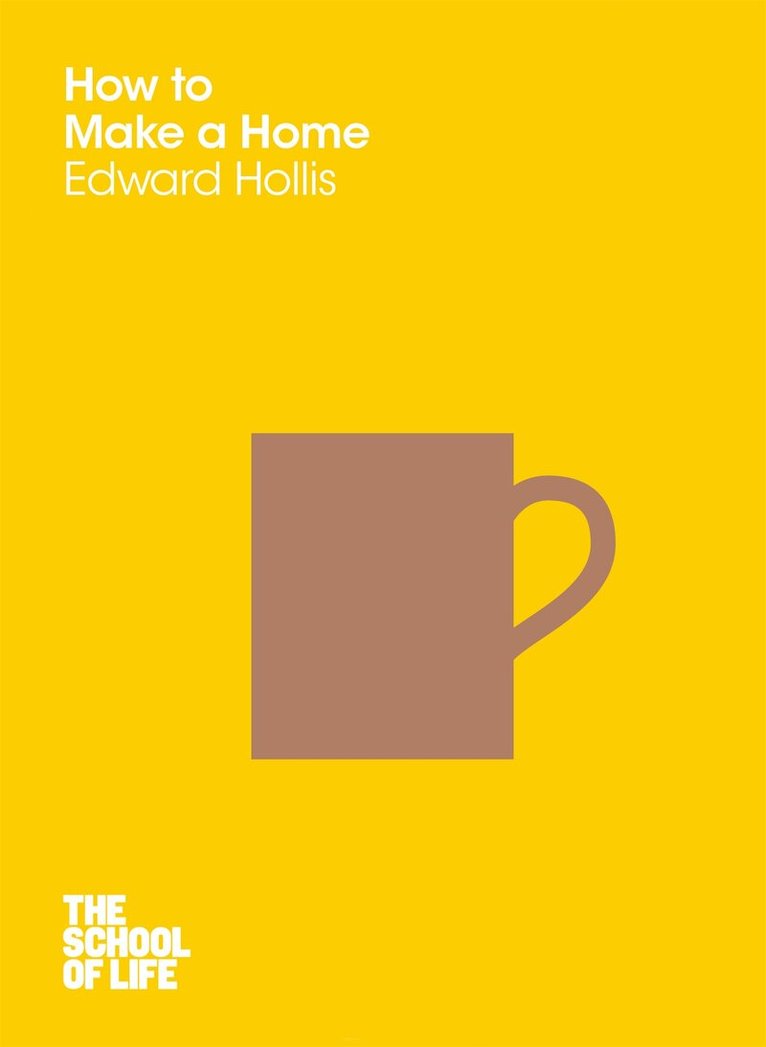 Edward Hollis - How to Make a Home, E-bok
