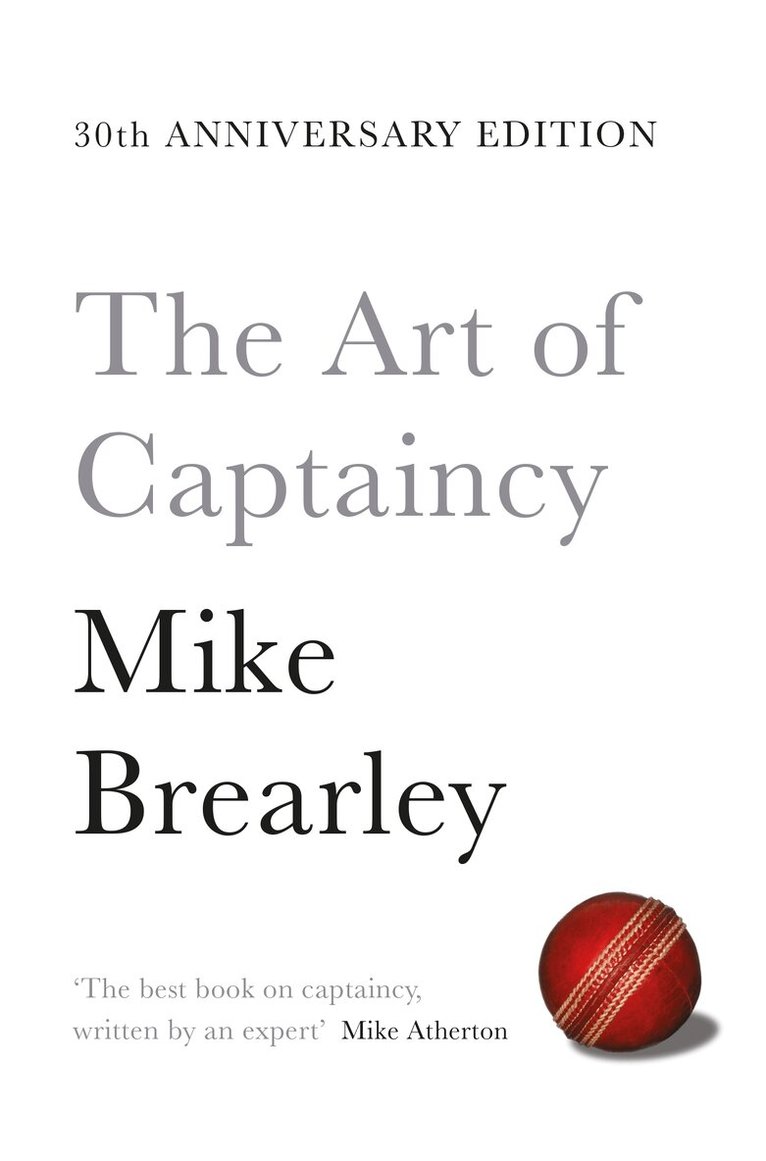 Mike Brearley - Art of Captaincy, Häftad. Tillgänglighet: Lägg i varukorg