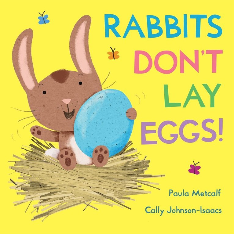 Paula Metcalf - Rabbits Don't Lay Eggs!, E-bok