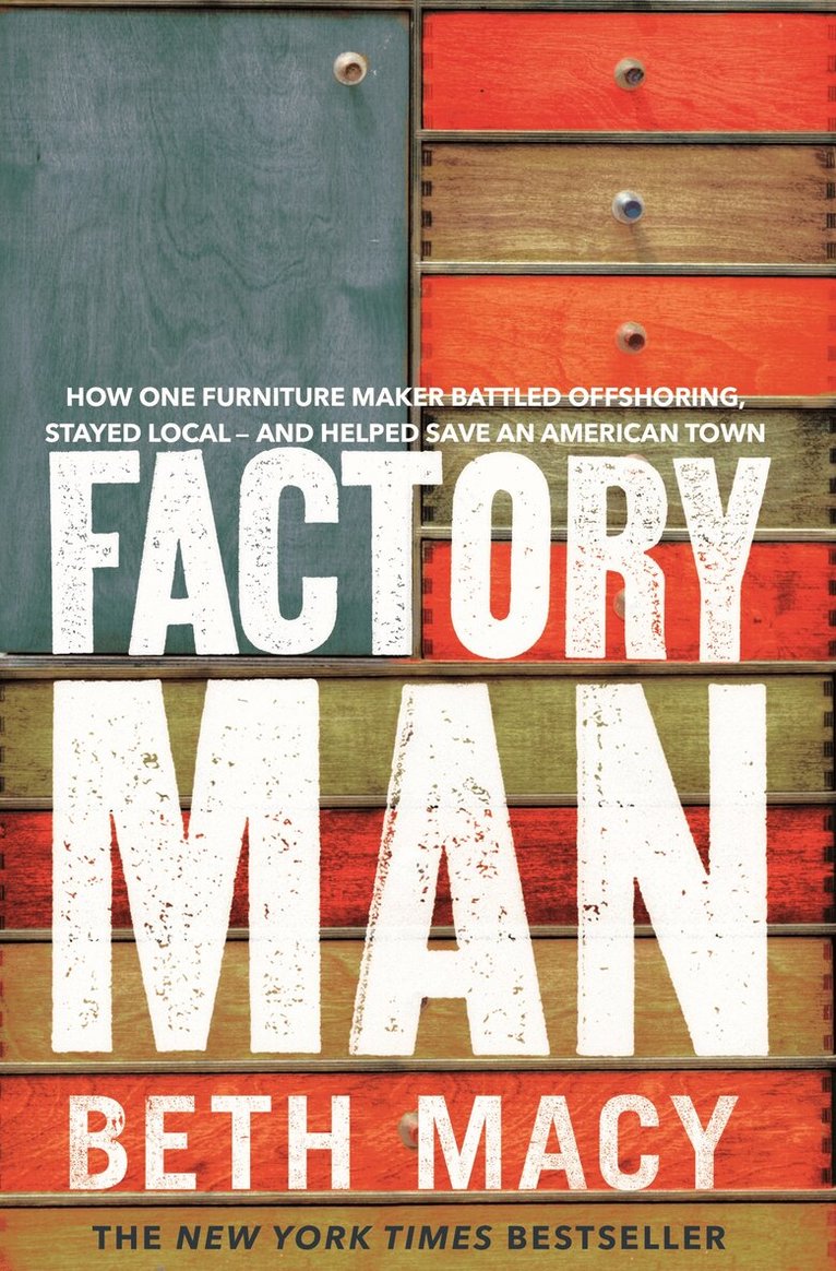 Beth Macy - Factory Man, E-bok