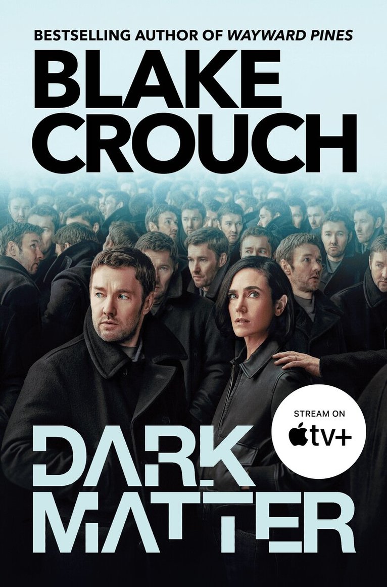Blake Crouch - Dark Matter, E-bok