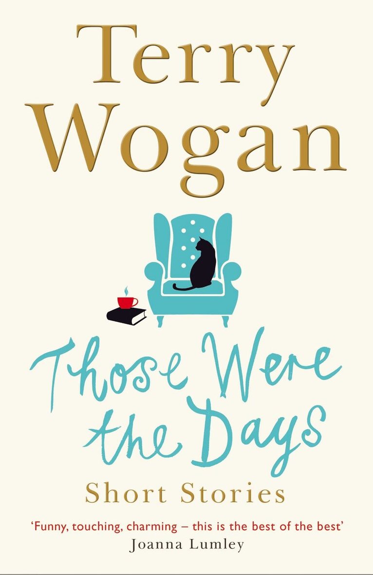 Terry Wogan - Those Were the Days, E-bok