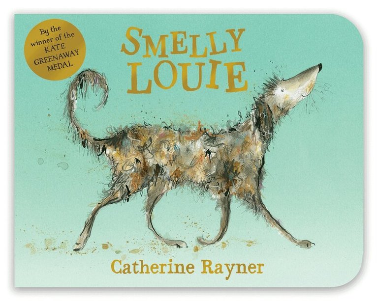 Catherine Rayner - Smelly Louie, E-bok