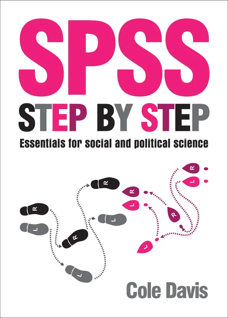 Cole Davis - SPSS Step by Step, Häftad. Tillgänglighet: Lägg i varukorg