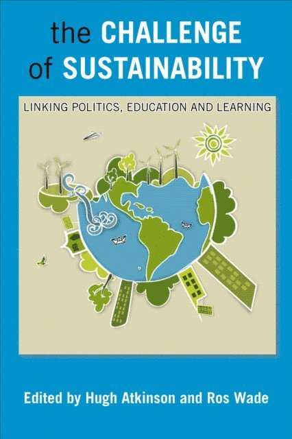 Ros Wade, Hugh Atkinson - Challenge of Sustainability, E-bok