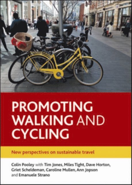 Colin G Pooley - Promoting Walking and Cycling, E-bok