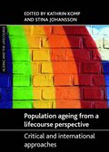 Population Ageing from a Lifecourse Perspective