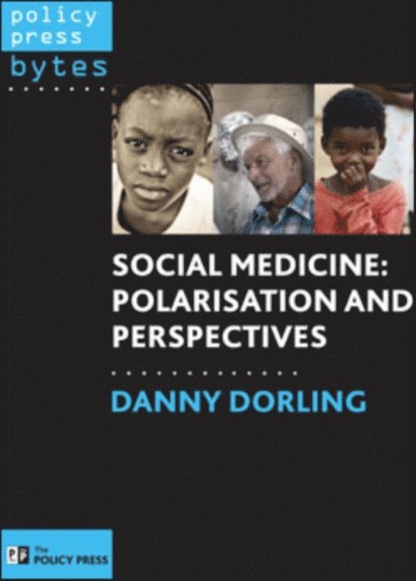Danny Dorling - Social Medicine, E-bok